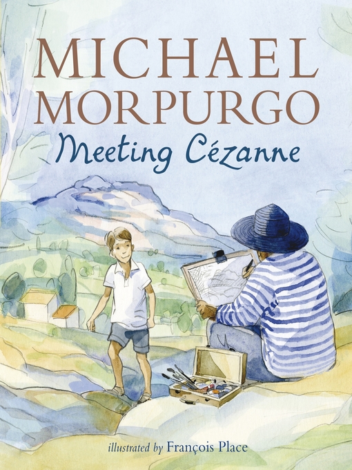 Title details for Meeting Cezanne by Michael Morpurgo - Wait list